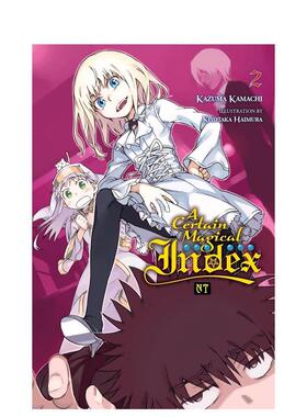【预售】轻小说 魔法禁书目录：新约2 镰池和马 A Certain Magical Index NT, Vol. 2 英文原版小说书籍新约魔法禁书目录 日本文学