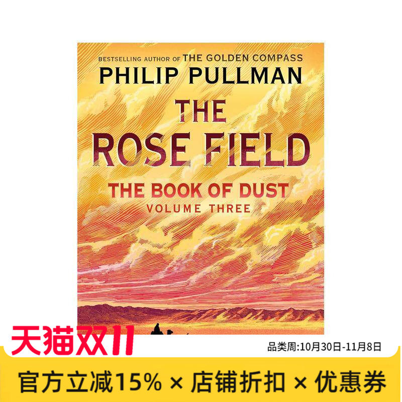 【预售】【尘之书三部曲】#3玫瑰原野（平装）The Book of Dust: The Rose Field (Book of Dust， Volume 3)原版英文青少年读物