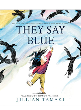 【预售】他们说蓝色 色彩的诗意探索 They Say Blue 英文原版儿童绘本颜色启蒙早教纸板书3-6岁 凯迪克荣誉奖得主Jillian Tamaki