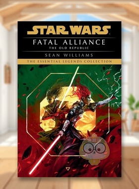 【预售】致命联盟星球大战（旧共和国）英文漫画Sean Williams进口原版书平装14岁以上Fatal Alliance Star Wars Legends (The O书