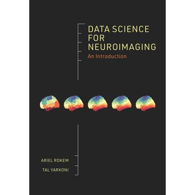 【预售 按需印刷】Data Science for Neuroimaging 英文原版 纯全英文版正版原著进口原版英语书籍