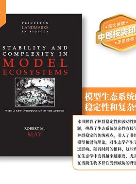 【预售 按需印刷】Stability and Complexity in Model Ecosystems模型生态系统的稳定性和复杂性 英文原版 纯全英文正版英语书籍
