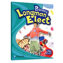 培生朗文小学6-12岁少儿英语教材 Primary Longman Elect 2B 学生主课本 二年级下册 Pearson 原版进口香港小学外国语学校英语教材