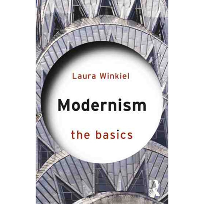 【预售 按需印刷】现代主义：基础 英文正版 Modernism: The Basics 进口书