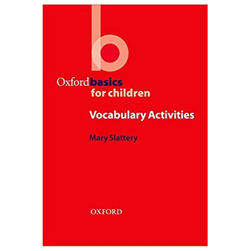Oxford Basics for Children: Vocabulary Activities 纯全英文版正版原著进口原版英语书籍
