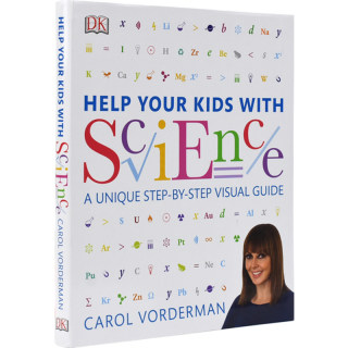 DK帮助你的孩子学科学 英文原版 Help Your Kids with Science 家庭育儿 Carol Vorderman 图解科普 dk博物大百科 全彩版 英语书籍