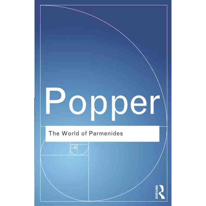 【预售 按需印刷】巴门尼德的世界:前苏格拉底 哲学启蒙运动的论文集 The World of Parmenides 英文正版书籍