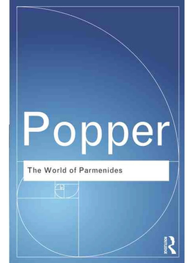 【预售 按需印刷】巴门尼德的世界：前苏格拉底 哲学启蒙运动的论文集 The World of Parmenides 英文正版书籍