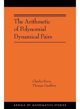 【预售 按需印刷】The Arithmetic of Polynomial Dynamical Pairs 英文原版 纯全英文版正版原著进口原版英语书籍