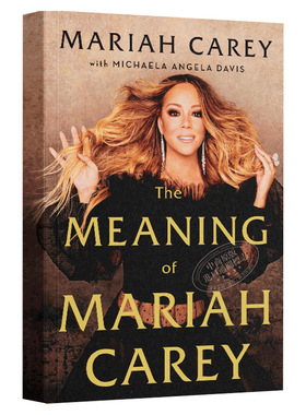 The Meaning of Mariah Carey玛丽亚·凯莉传记 英文原版 纯全英文版正版原著进口原版英语书籍