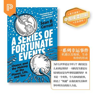 【预售 按需印刷】A Series of Fortunate Events: Chance and the Making of the Planet  Life  and You 英文原版 纯全英语书籍