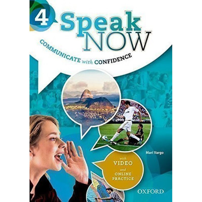 牛津英语口语沟通教材 Speak Now communicate with confidence 4: Student Book with Online Practice 纯全英文版正版英语书籍