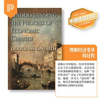 【预售 按需印刷】Understanding the Process of Economic Change 经济变迁过程的理解 英文原版 纯全英文版正版原著进口英语书籍
