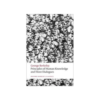 【中图原版】Principles of Human Knowledge and Three Dialogues 乔治·贝克莱 人类知识原理和三个对话 英文原版进口哲学