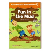 the 英文版 牛津自然拼读2 World Phonics 乐趣 Oxford Fun Mud 英文原版 泥泞中 进口英语原版 Readers 书籍 Level