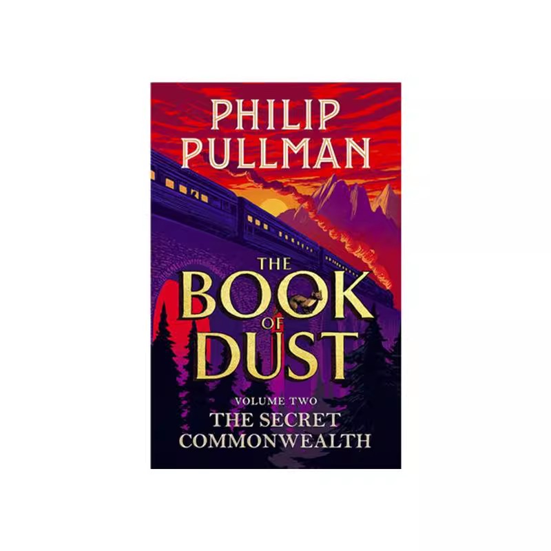 英文原版 黑暗物质前传第二部 尘埃之书三部曲2 秘密联邦 The Secret Commonwealth The Book of Dust Volume 精装 菲利普普尔曼