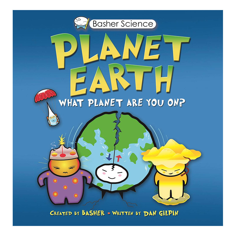 英文好玩的科学书 地球 Basher Science Planet Earth 认识地球 What Planet Are You On?你在哪个星球 纯全英文正版英语书籍