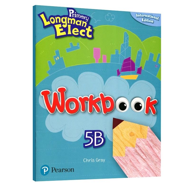 培生朗文小学6-12岁少儿英语教材 Primary Longman Elect 5B Workbook 练习册 五年级下册 Pearson 原版香港外国语学校英语教材