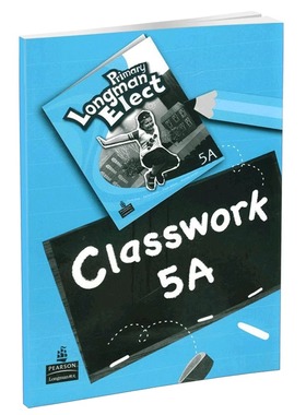 培生朗文小学Primary Longman Elect Classwork 5A学生课堂作业 6-12岁英语教材 原版进口