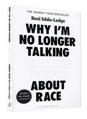 为何我不再与白人谈论种族 艾玛沃森推荐 英文 Why I’m No Longer Talking to White People About Race英语书籍 原版英语书籍