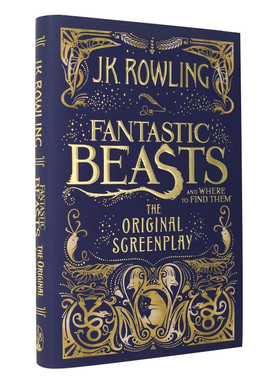 神奇动物在哪里 同名电影剧本书 英文原版 Fantastic Beasts and where to find them Screenplay 精装 JK罗琳 哈利波特 英语书籍
