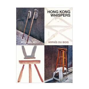 预售 Hong Kong Whispers香港低语 荷赛奖/百达摄影奖得主Michael Wolf