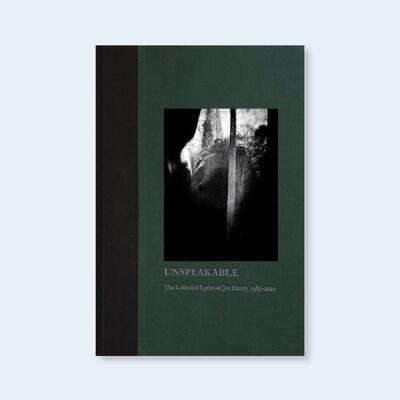 预售 Unspeakable Collected Lyrics Joe Henry 1985-2020 乔·亨利 歌词集 182首歌词 18幅摄影 英文原版进口图书 NAZ