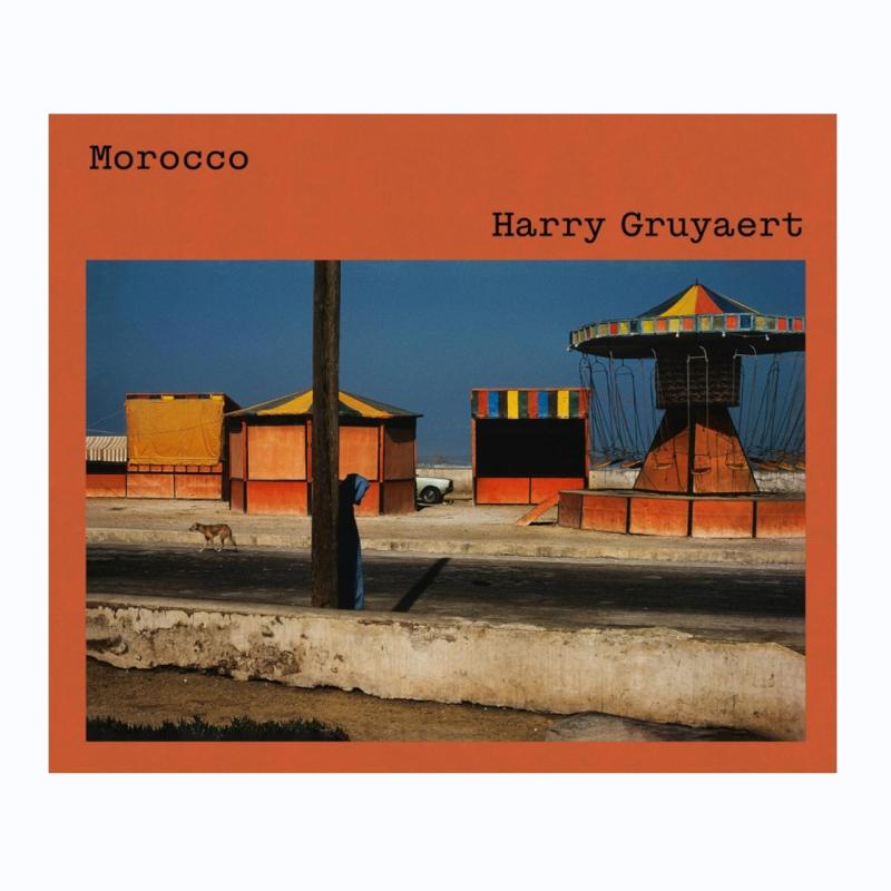 预售30天 哈利格鲁亚特摄影集 Harry Gruyaert: Morocco 哈利·格鲁亚特：摩洛哥 英文原版摄影画册 华源时空 书籍/杂志/报纸 艺术类原版书 原图主图