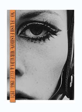 预售 Antoni Miralda: No-Flash Fashion无闪光灯的时尚