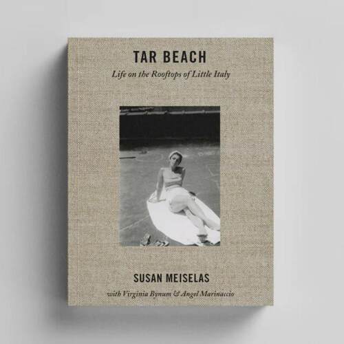预售 Susan Meiselas: Tar Beach: Life On The Rooftops Of Little Italy 1920-75 英文进口原版摄影画册 华源时空 Damiani