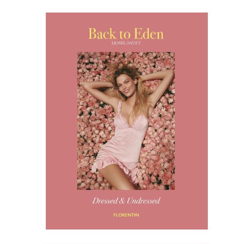 预售 Back to Eden Dressed Undressed Lionel Daviet 时尚摄影裸露与遮蔽 身体与服装对话 英文法文