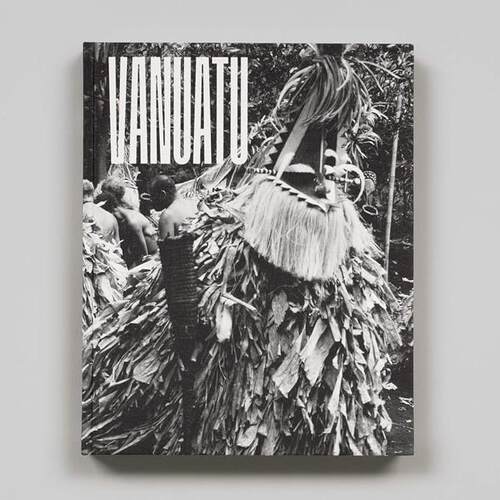 预售 Bernard Sabrier: Vanuatu伯纳德萨布里耶：瓦努阿图 Steidl英文进口原版摄影画册 华源时空