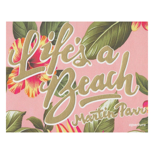 预售 马丁帕尔摄影集 生活就是海滩 Martin Parr: Lifelsquo;s a Beach 英文原版进口画册 华源时空艺术摄影 摄影画册 华源时空