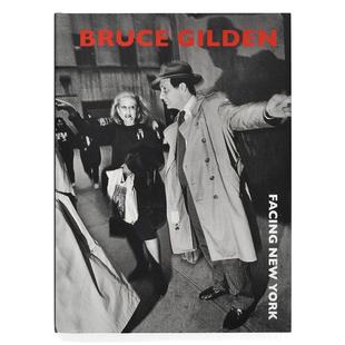 York面对纽约 Bruce Gilden摄影集 预售 艺术摄影 New 艺术原版 华源时空 Facing