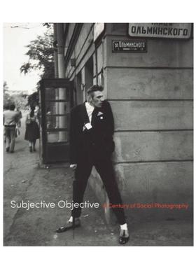 预售 Subjective Objective: A Century of Social Photography实验：新包豪斯摄影芝加哥