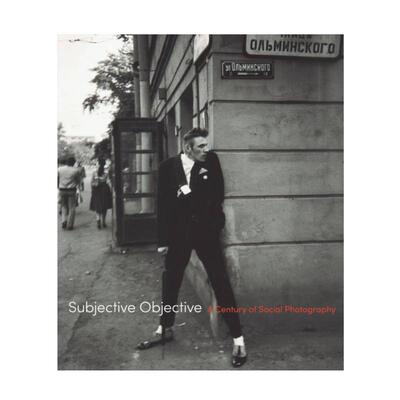 预售 Subjective Objective: A Century of Social Photography实验：新包豪斯摄影芝加哥 Hirmer