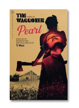 预售 Pearl: The Novel A24 Tim Waggoner 英文原版图书 华源时空
