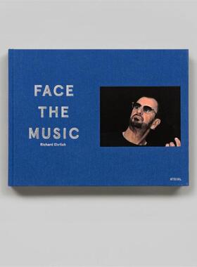 预售 Richard Ehrlich: Face The Music理查德埃利希：面对音乐 Steidl 英文进口原版摄影画册 华源时空