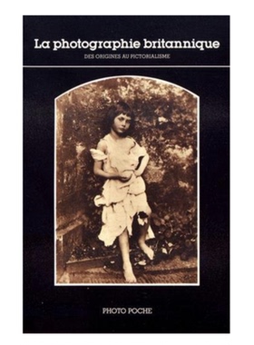 预售【法文版 34】La Photographie Britannique英国摄影-画意摄影的起源 法国原版摄影黑皮书 华源时空