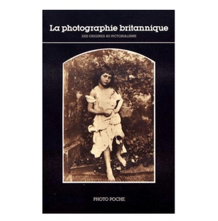 预售【法文版 34】La Photographie Britannique英国摄影-画意摄影的起源 法国原版摄影黑皮书 华源时空