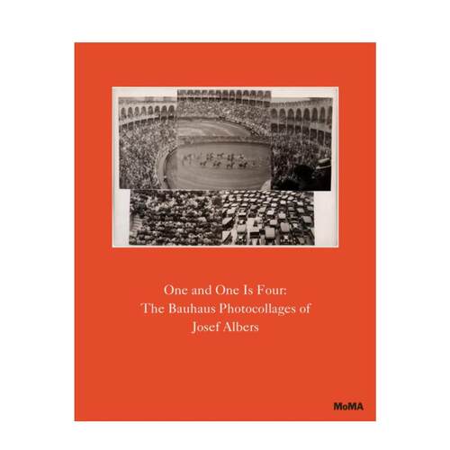 预售 Josef Albers One And One Is Four: The Bauhaus Photocollages Of Josef Albers 一加一等于四 约瑟夫亚伯斯的包豪斯照片