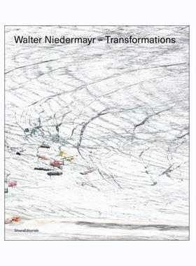 预售 Walter Niedermayr: Transformations英文原版进口艺术图书籍 英文 艺术摄影 摄影画册 华源时空