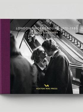 现货 Mike Goldwater摄影集 London Underground 1970-1980伦敦地铁 1970-1980