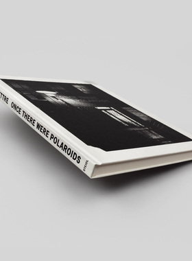 预售 Once There Were Polaroids Instant Photography At Steidl By J Steidl 英文进口原版摄影画册 华源时空