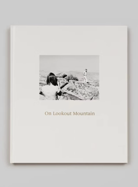 预售 罗伯特亚当斯Robert Adams: On Lookout Mountain 罗伯特亚当斯 在瞭望山上 英文原版进口摄影画册 华源时空 Steidl
