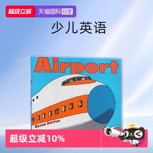 Barton 自营 廖彩杏书单 少儿英语亲子互动学习 Airport 绘本 英文原版 交通工具 机场 名家推荐 Byron