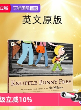 【自营】英文原版 Knuffle Bunny Free 古纳什小兔  凯迪克奖作者Mo Willems
