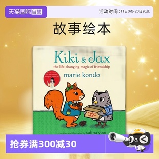 Life 奇奇和贾克斯 自营 Changing The and 故事绘本 友谊魔法 Magic 英文原版 Friendship Jax 改变一生 Kiki 进口儿童图书