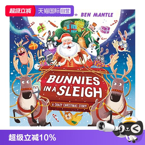 【自营】英文原版 Bunnies in a Sleigh: A Crazy Christmas Story! 雪橇上的兔子疯狂圣诞节 平装 圣诞主题儿童绘本故事