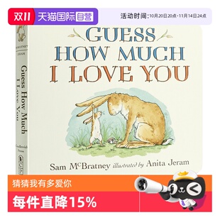 Guess McBratney Sam You 自营 英文原版 猜猜我有多爱你 Much How 儿童英文启蒙纸板绘本 廖彩杏书单 Love